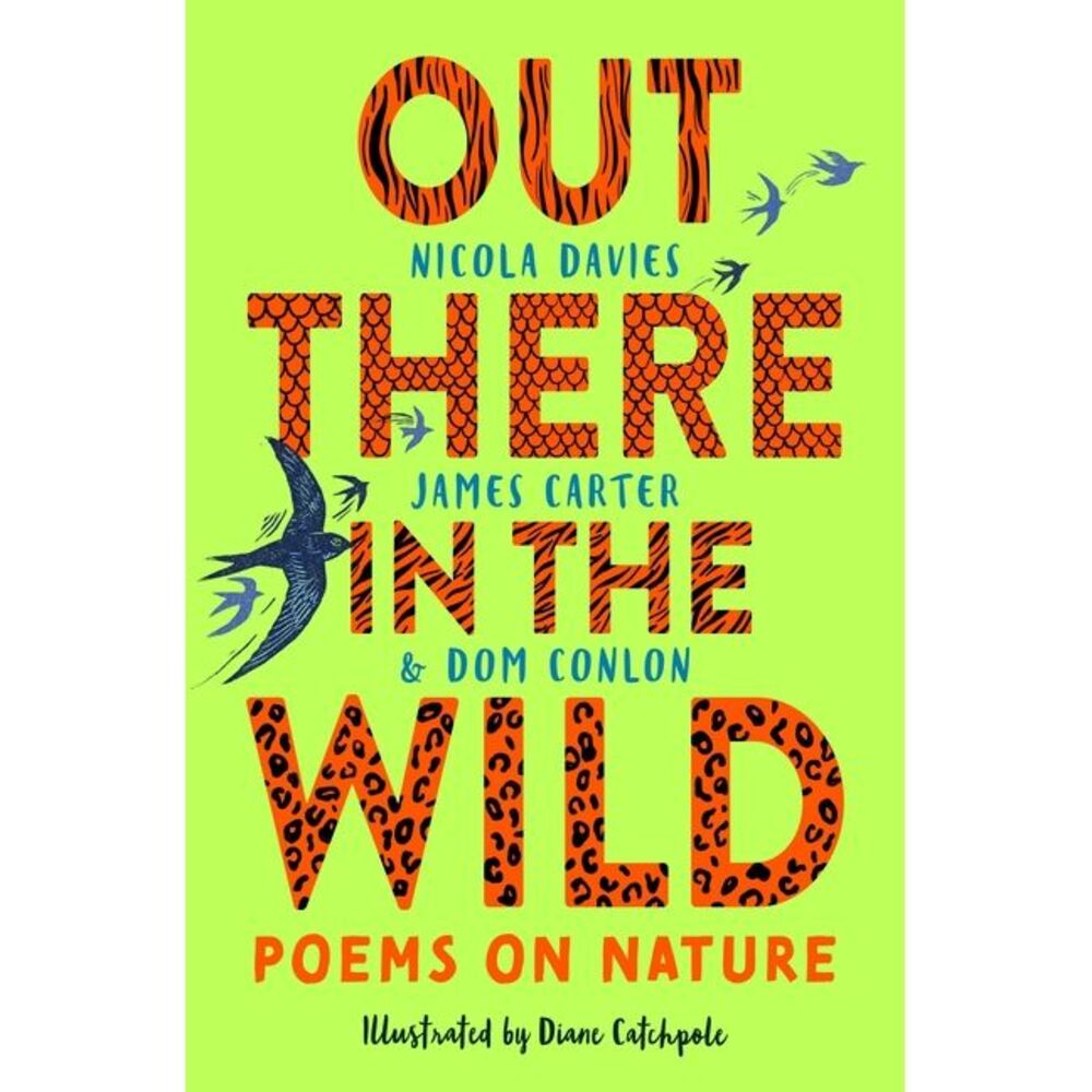 Out There in the Wild: Poems on Nature -- James Carter